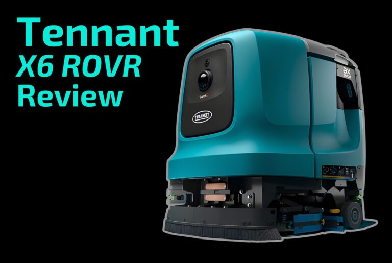 Review of the Tennant X6 ROVR robotic floor cleaner